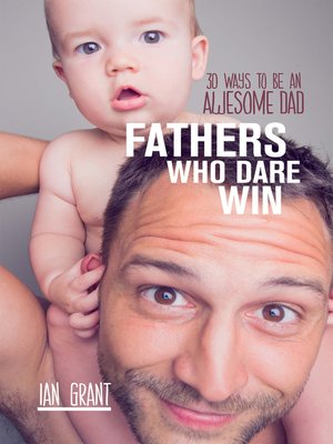 cover image of Fathers Who Dare Win